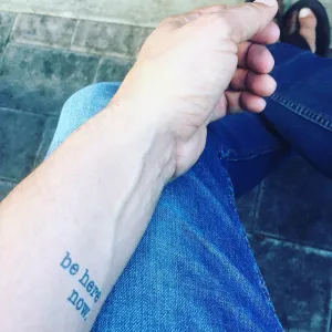 Be Here Now Manifestation Tattoo