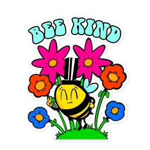 Bee Kind Be Kind Kindness Bubble Free Stickers Hand Drawn Positive Vibes Message Nice Cool Original