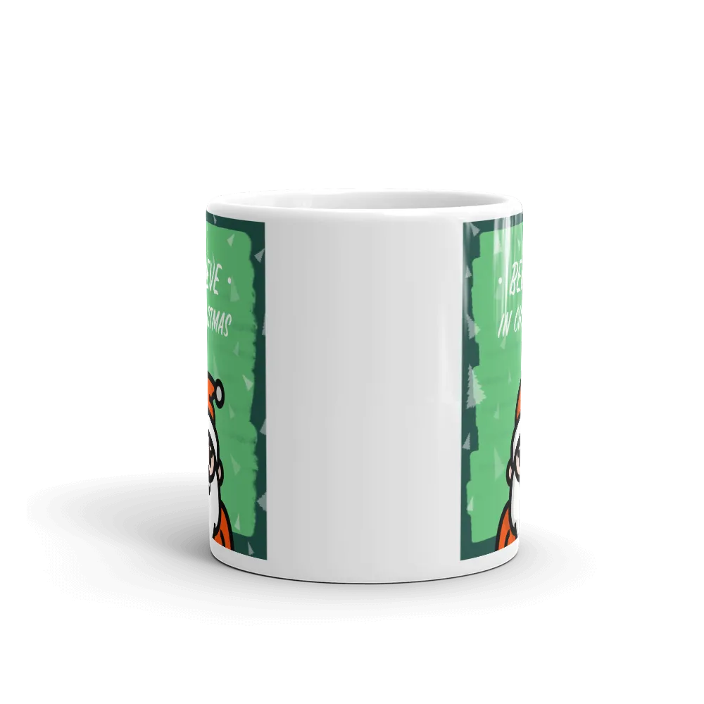 BELIEVE IN CHRISTMAS Mug