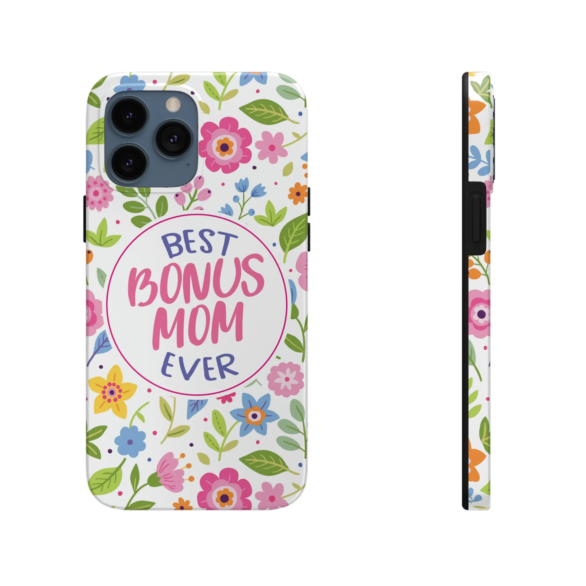 Best Bonus Mom Ever Tough iPhone Cases from Case-Mate, Mothers Day Gift
