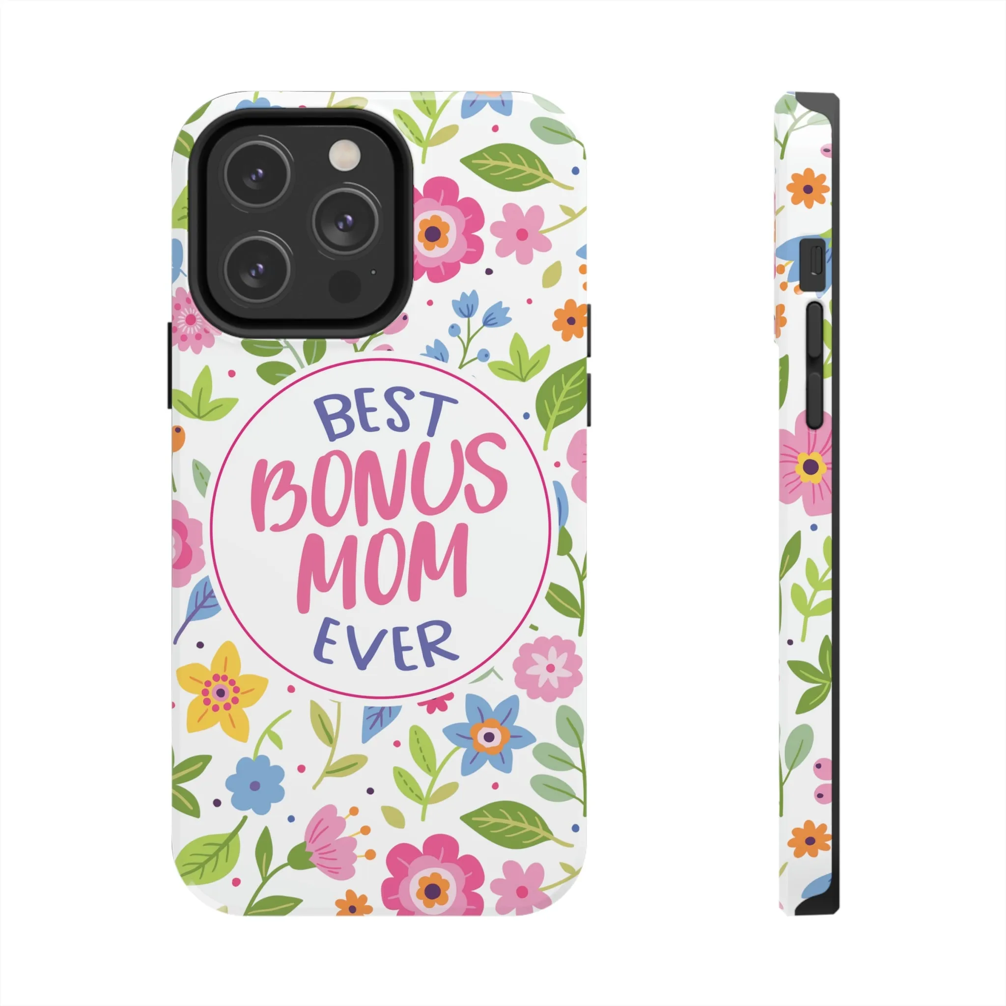 Best Bonus Mom Ever Tough iPhone Cases from Case-Mate, Mothers Day Gift