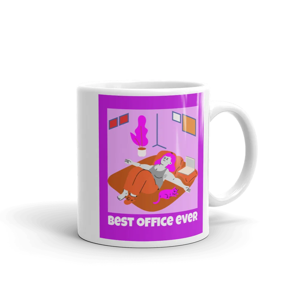 BEST (home) OFFICE EVER Mug