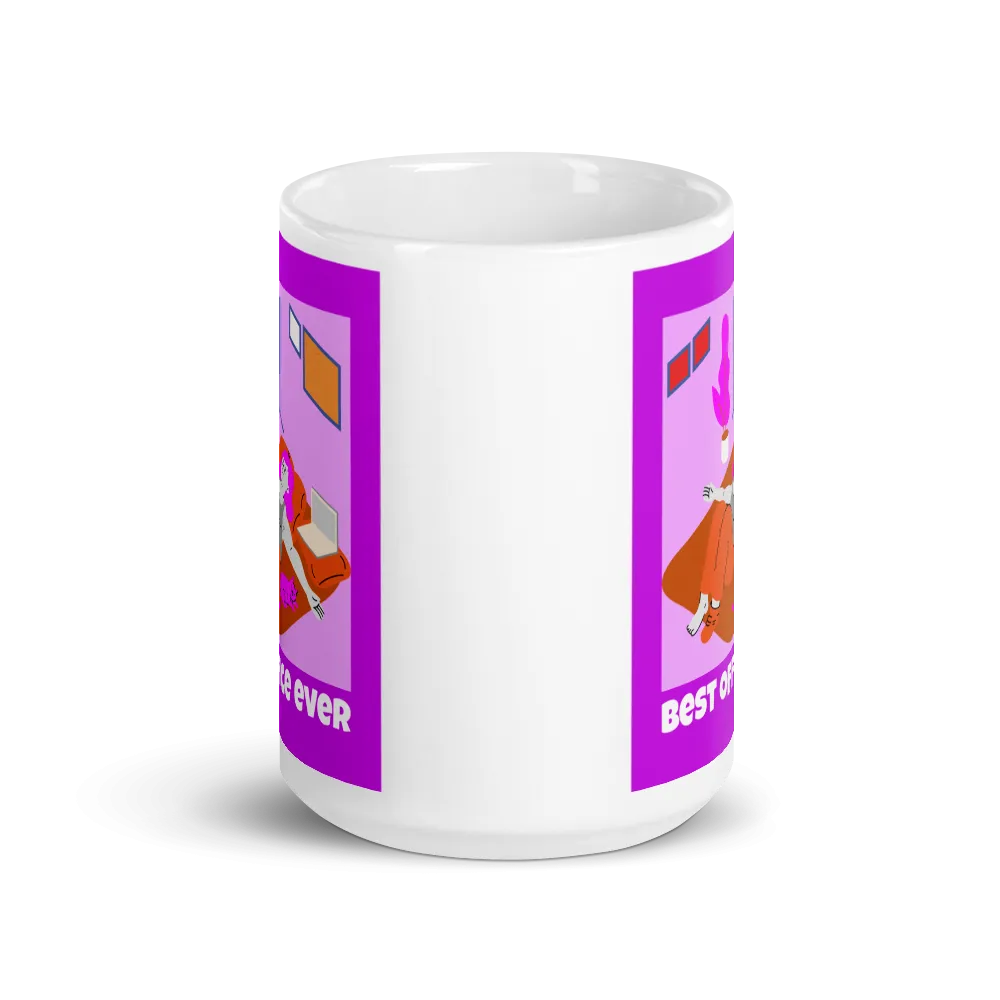 BEST (home) OFFICE EVER Mug