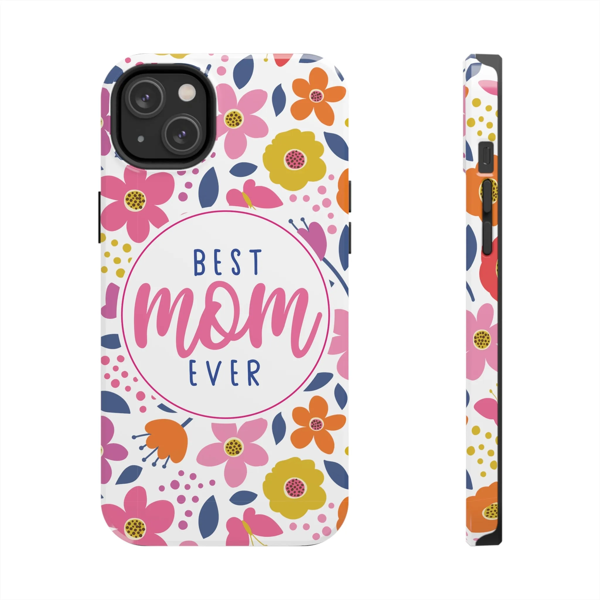 Best Mom Ever Floral Tough iPhone Cases, Case-Mate, Mothers Day Gift