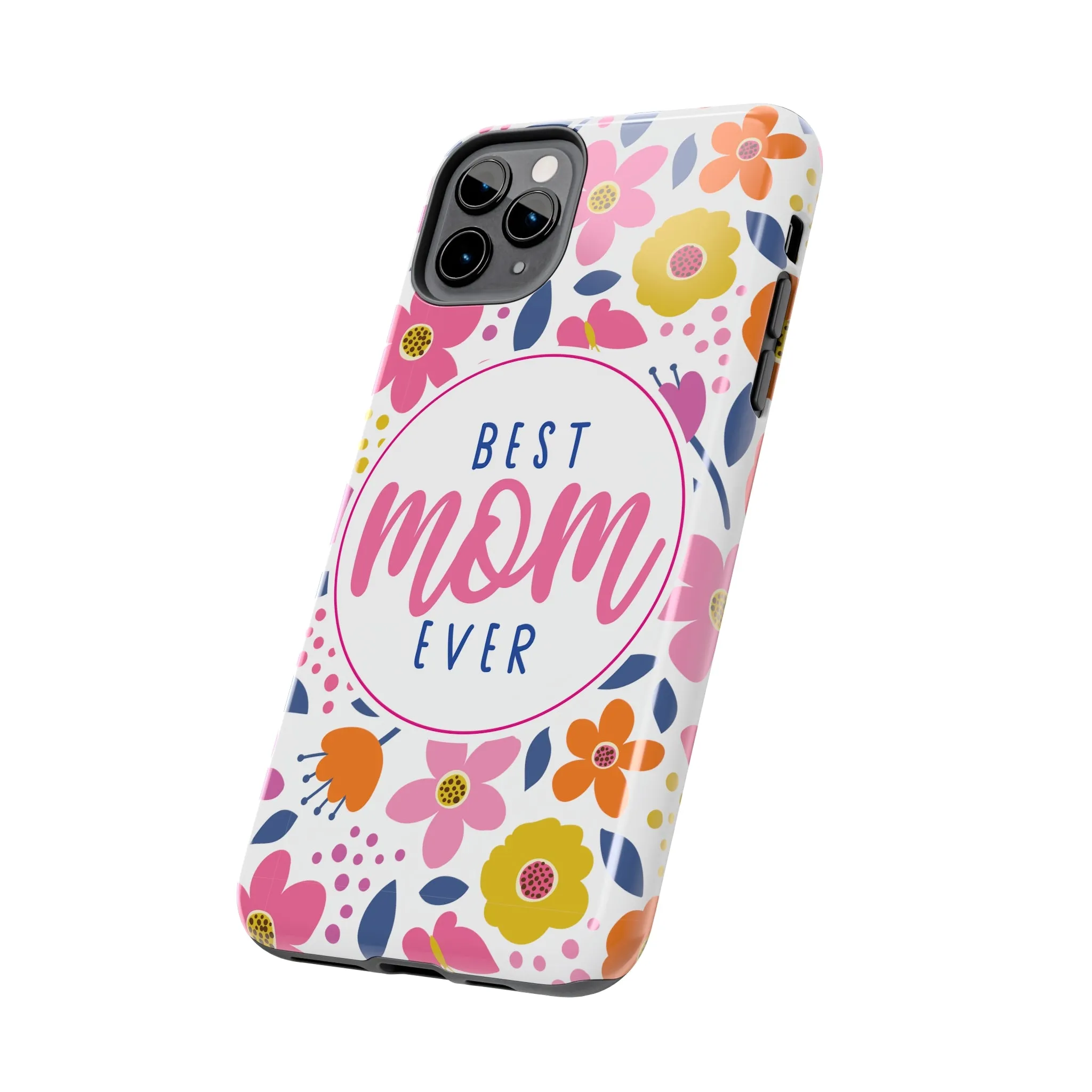 Best Mom Ever Floral Tough iPhone Cases, Case-Mate, Mothers Day Gift