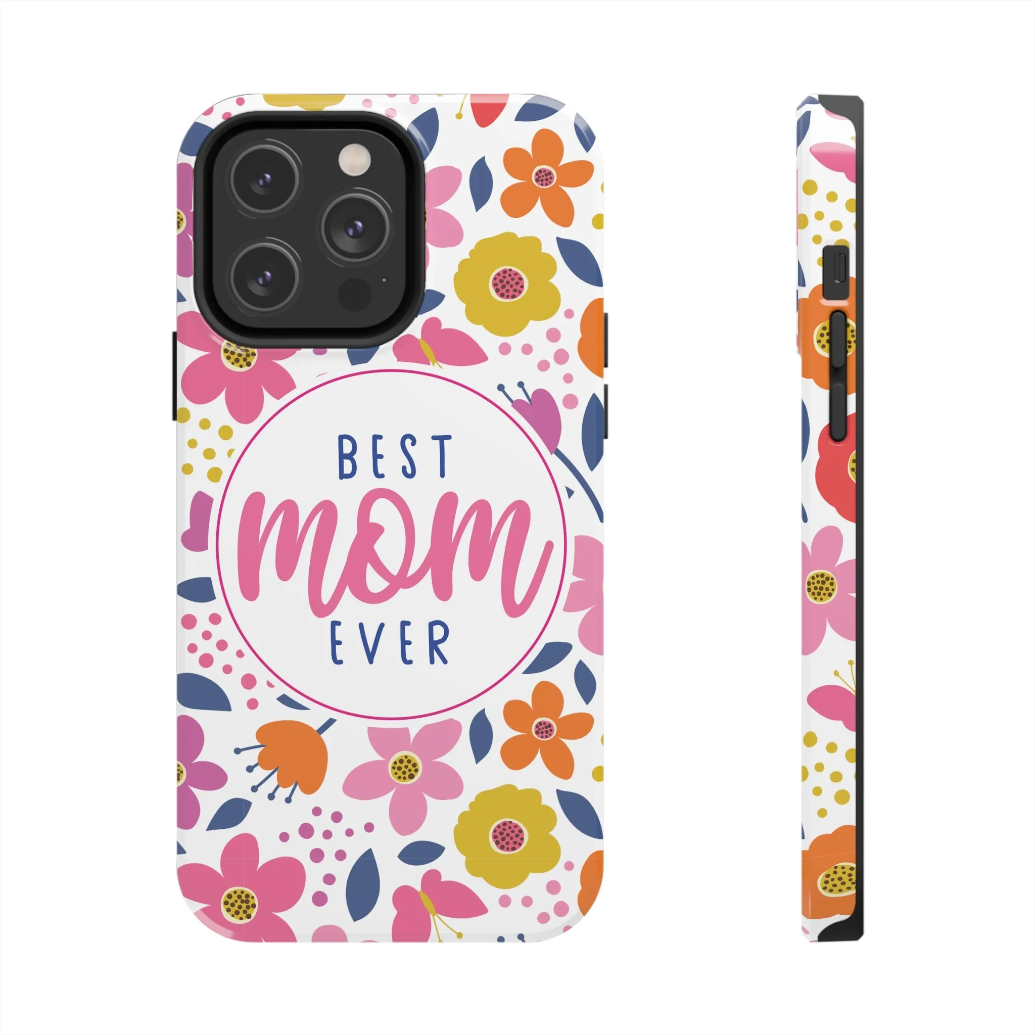 Best Mom Ever Floral Tough iPhone Cases, Case-Mate, Mothers Day Gift