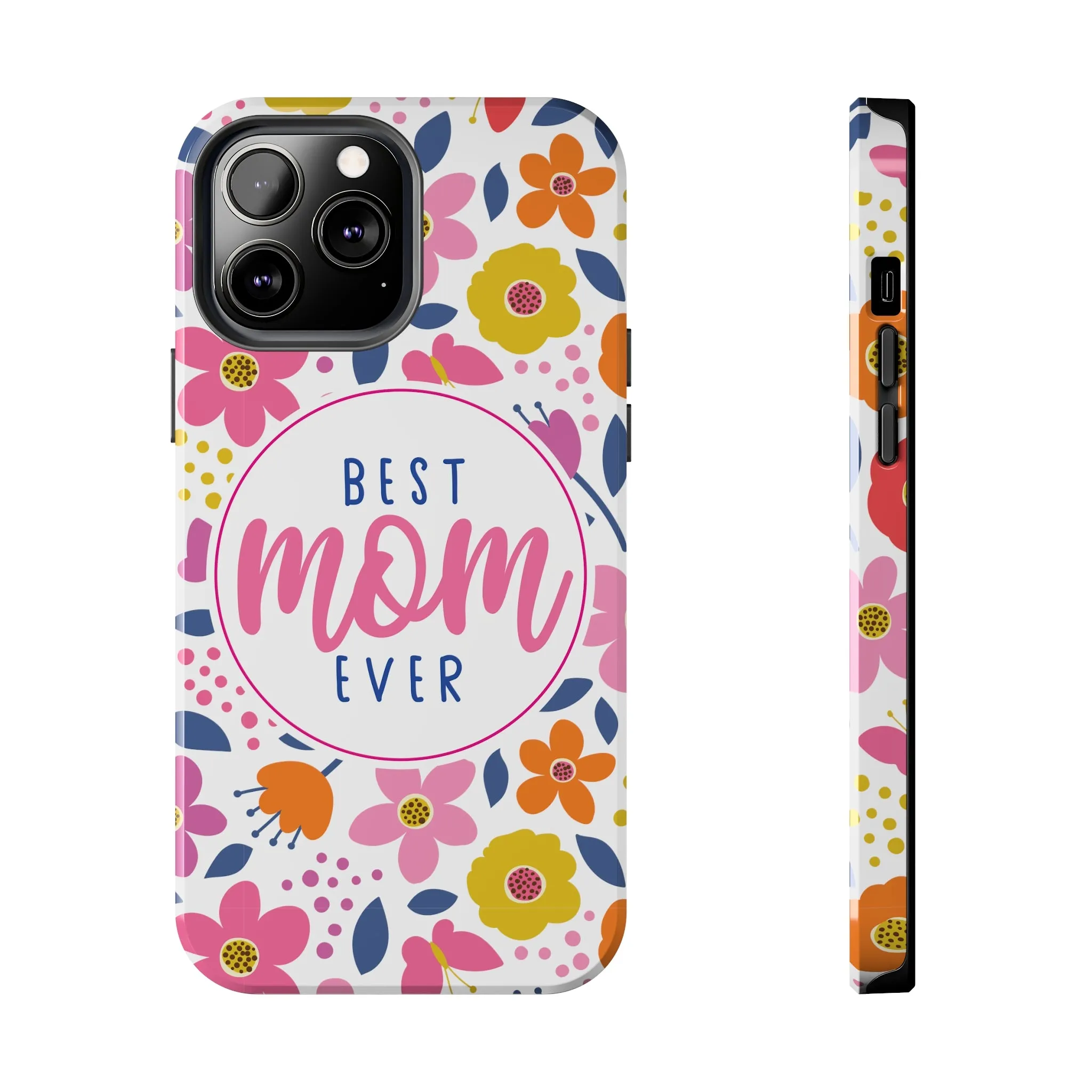 Best Mom Ever Floral Tough iPhone Cases, Case-Mate, Mothers Day Gift