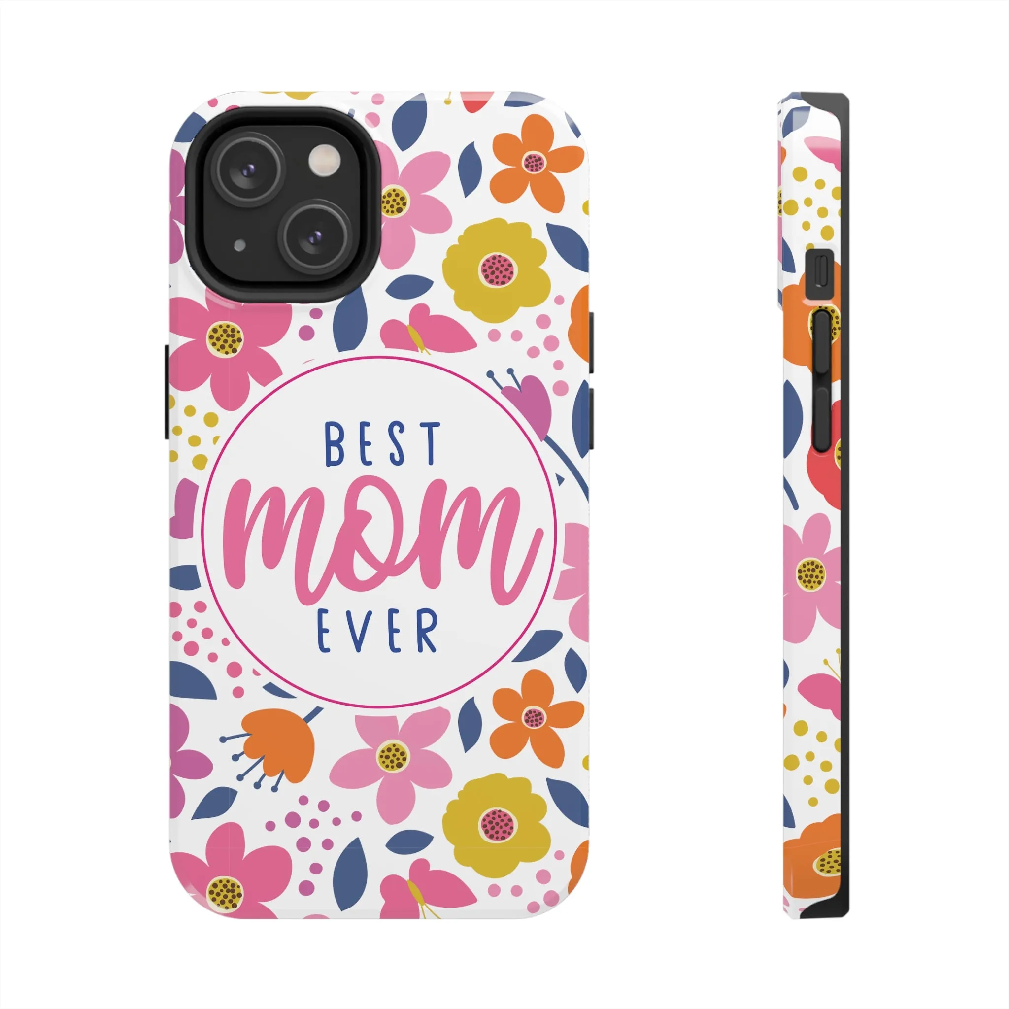 Best Mom Ever Floral Tough iPhone Cases, Case-Mate, Mothers Day Gift