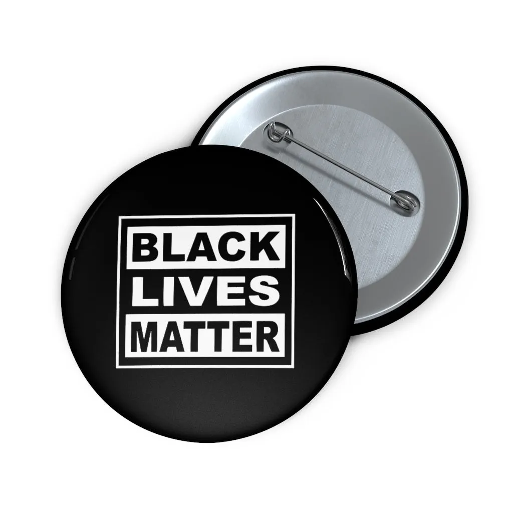 Black Lives Matter Custom Pin Buttons