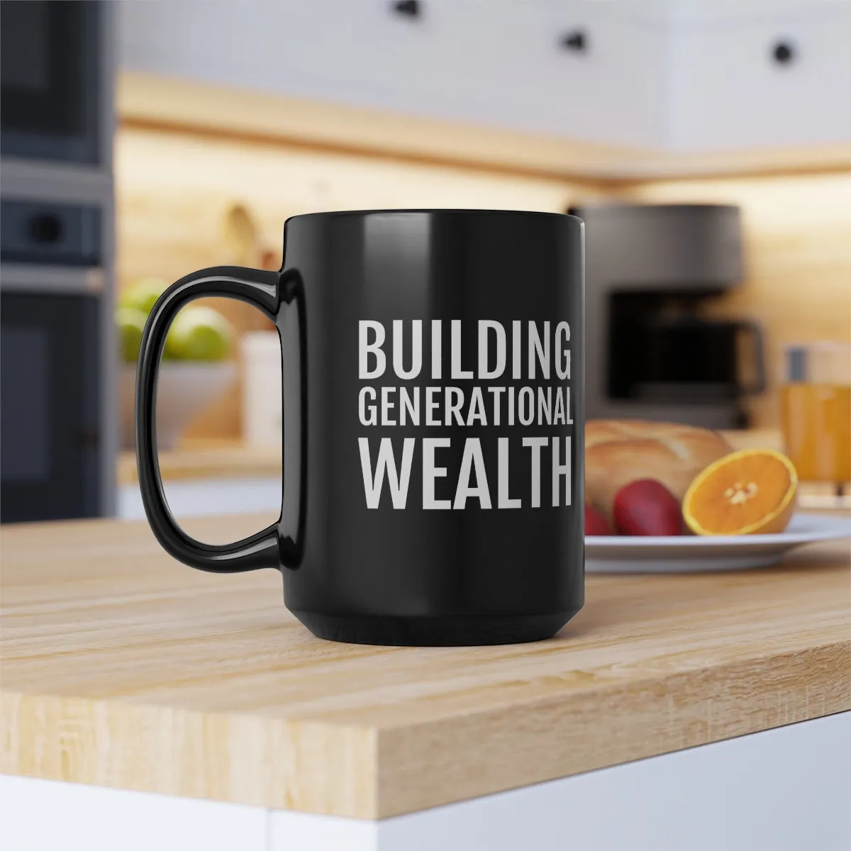 Building Generational Wealth - Black Mug, 15oz