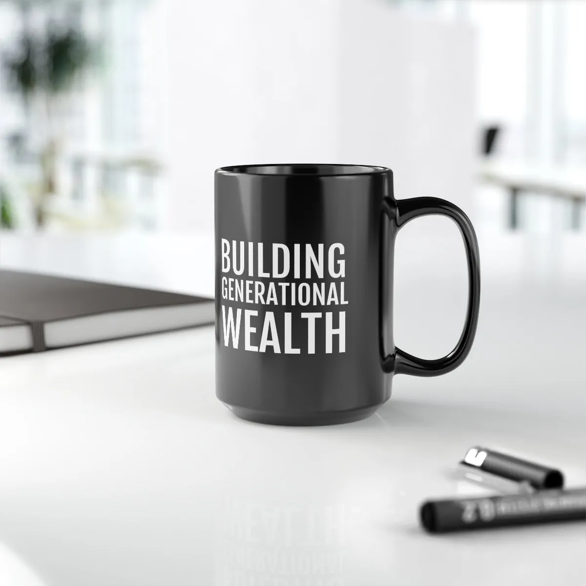 Building Generational Wealth - Black Mug, 15oz