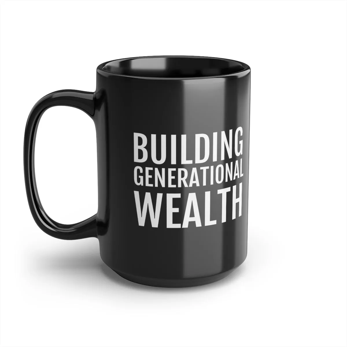 Building Generational Wealth - Black Mug, 15oz