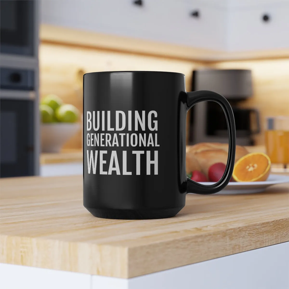 Building Generational Wealth - Black Mug, 15oz