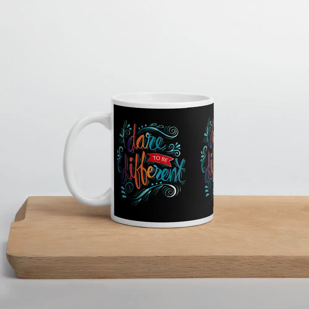 Dare to be Different Coffee Mug