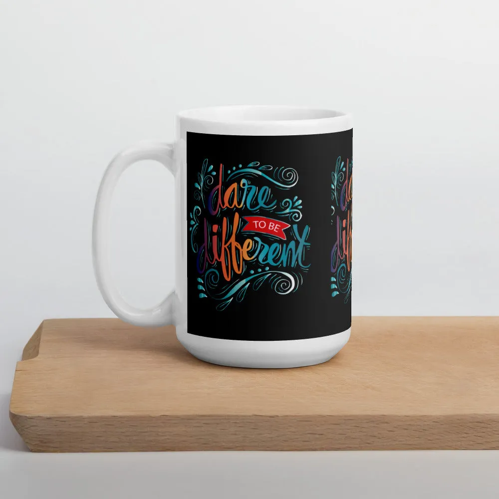 Dare to be Different Coffee Mug
