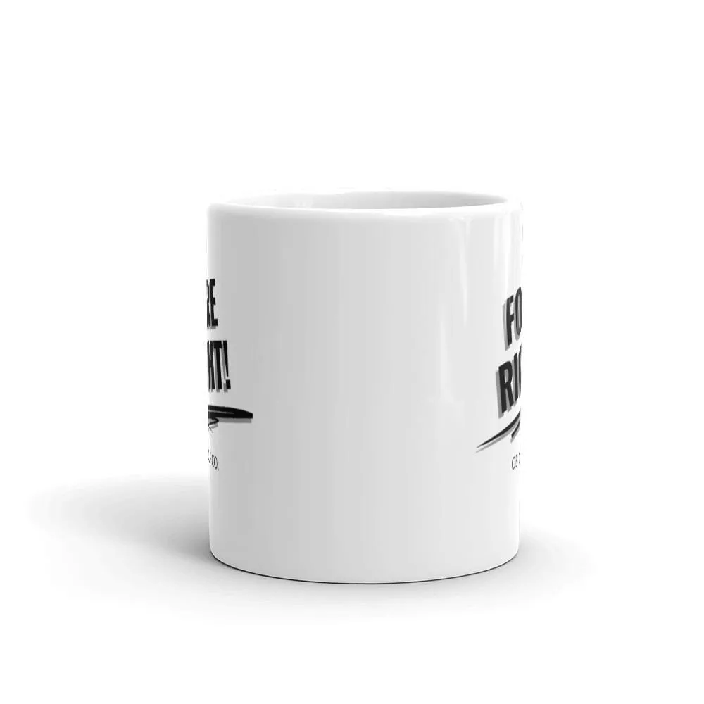 FORE RIGHT! Mug