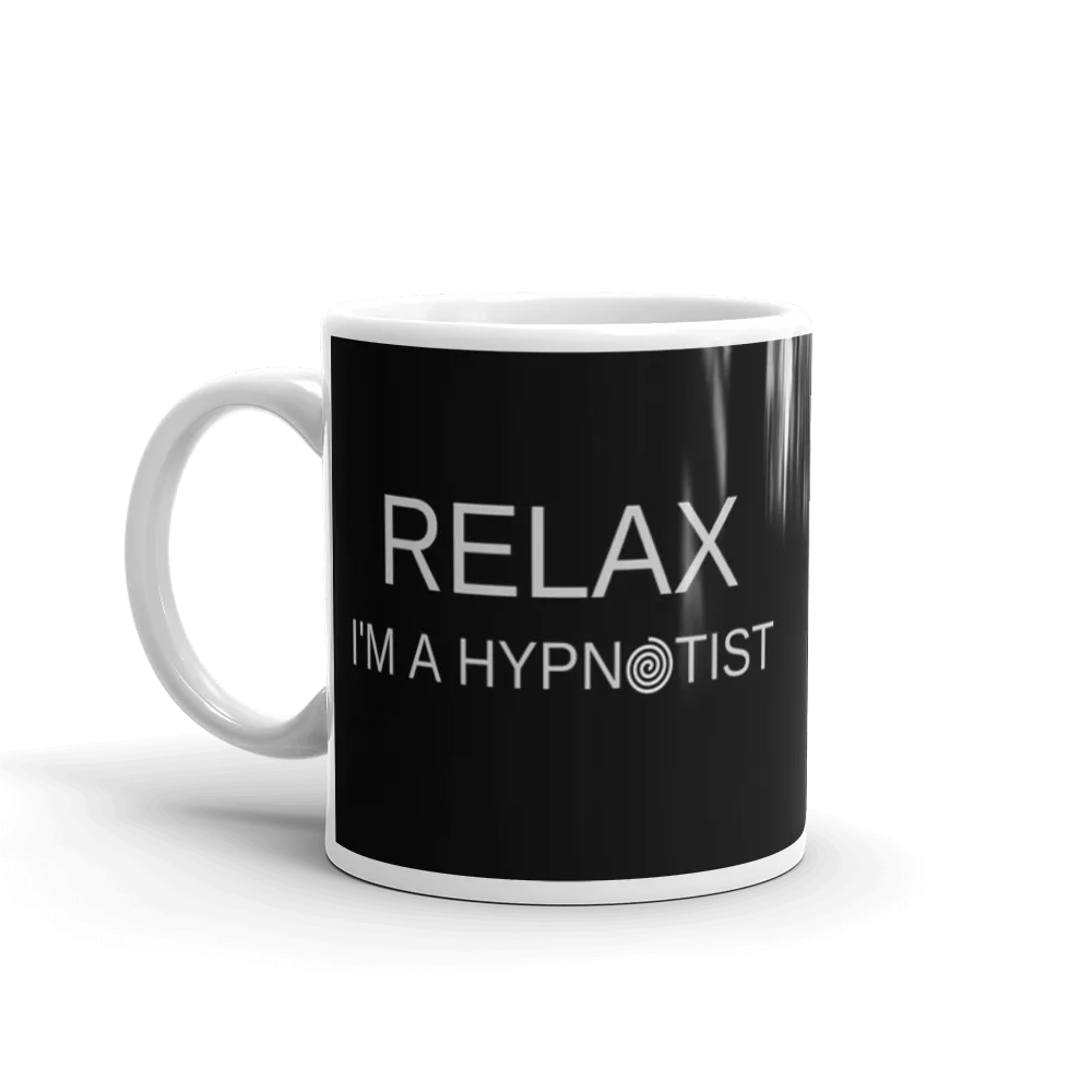 Funny "RELAX I'M A HYPNOTIST" glossy mug
