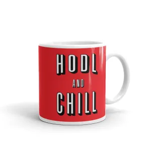 Hodl And Chill glossy mug