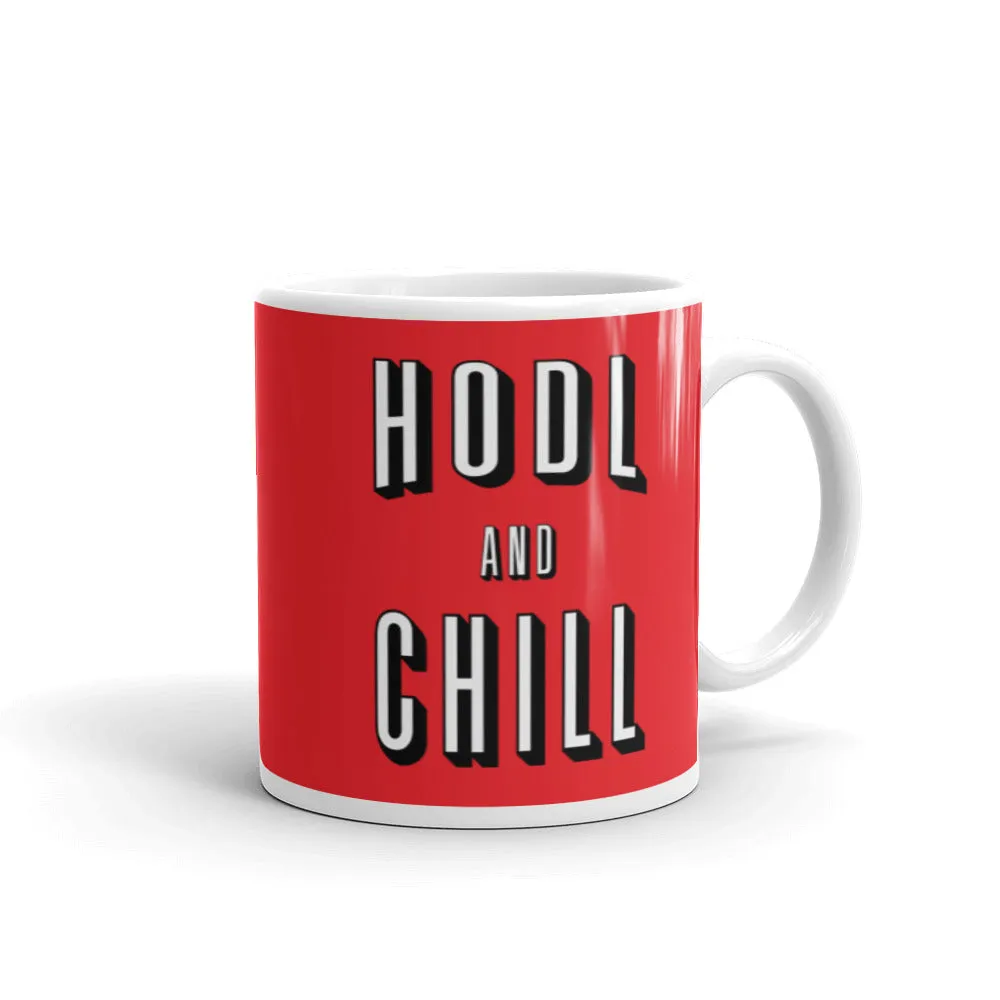 Hodl And Chill glossy mug