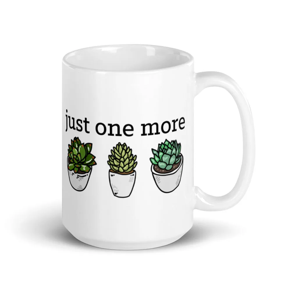 Just One More Succulent Mug