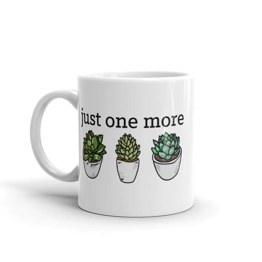 Just One More Succulent Mug