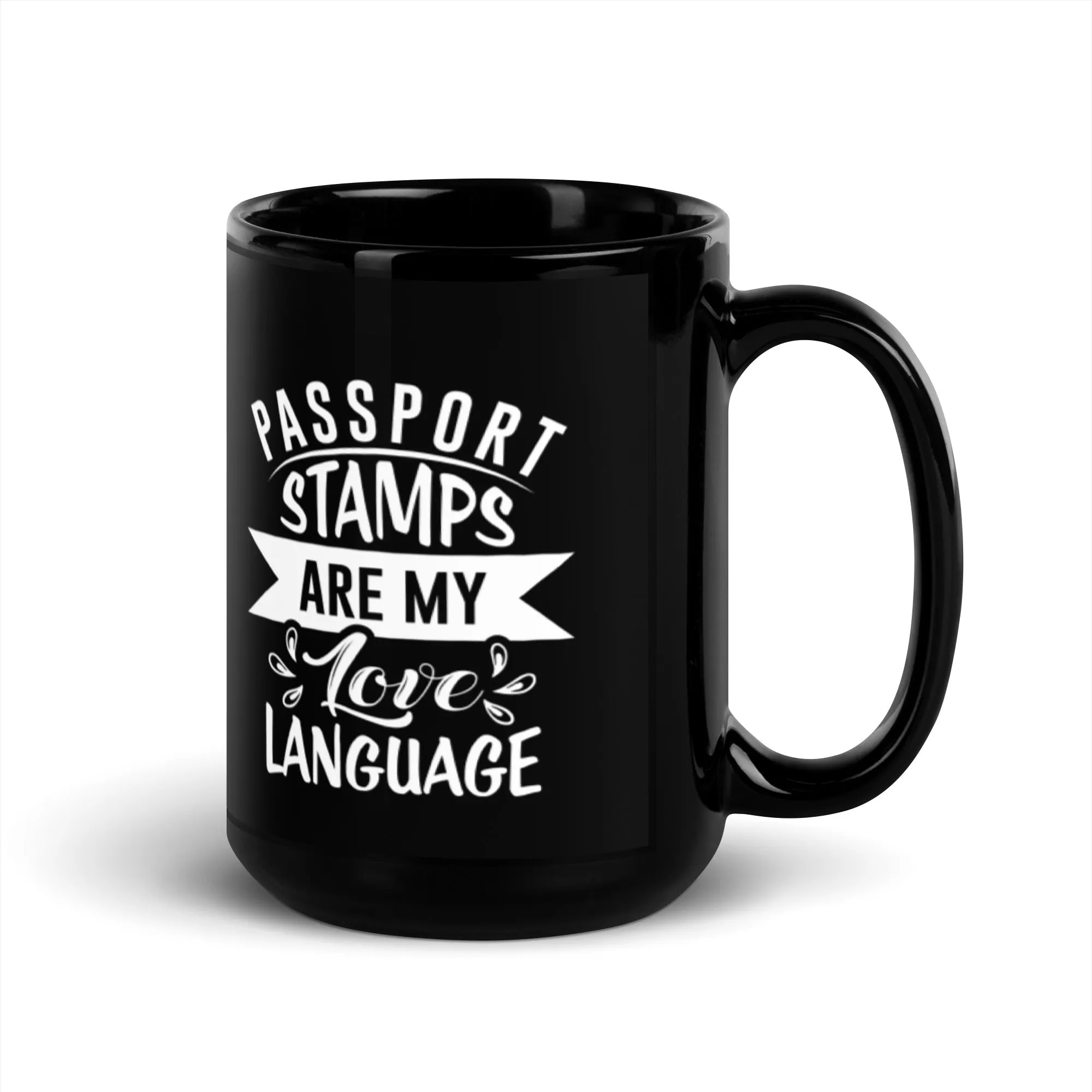 Passport Stamps Are My Love Language 15 oz Black Glossy Mug