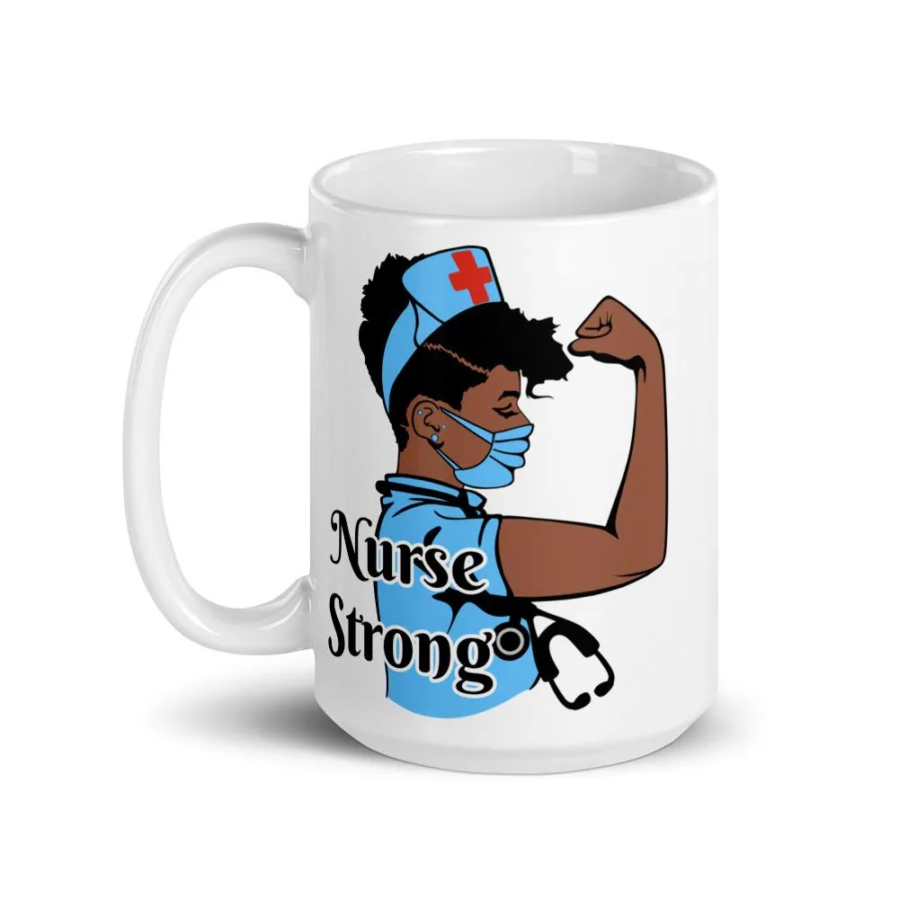 "Nurse Strong" Mug