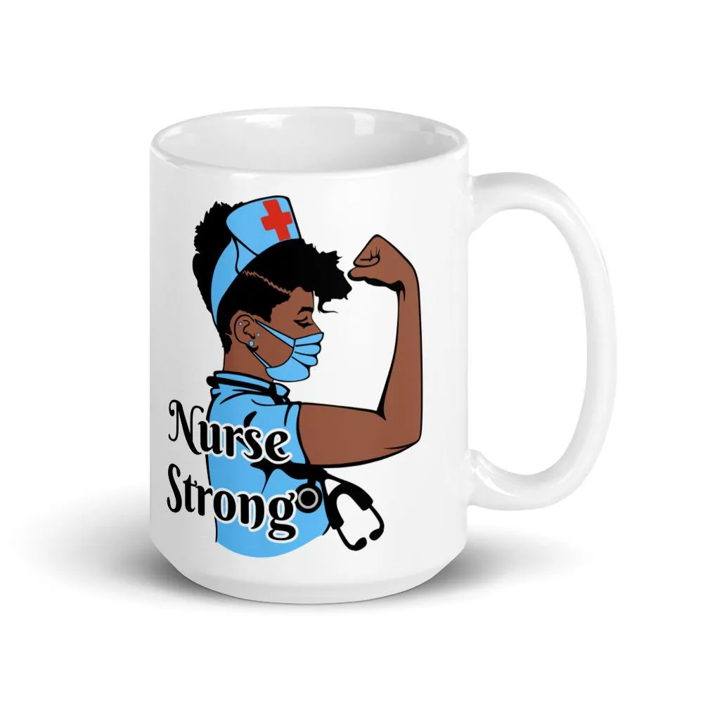 "Nurse Strong" Mug
