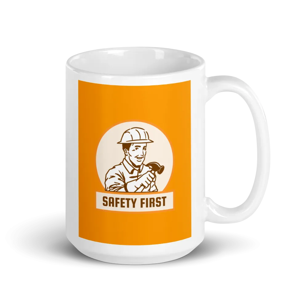 SAFETY FIRST Mug