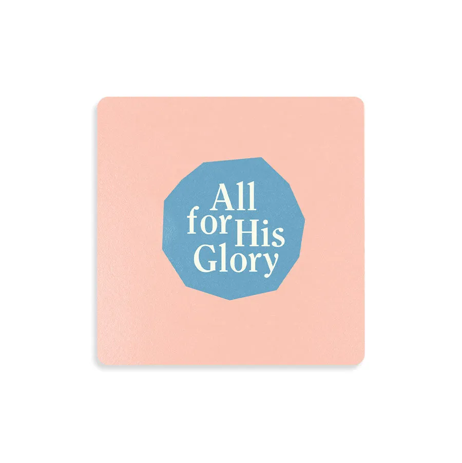 (Simple Geometry) All for His Glory {Coasters}