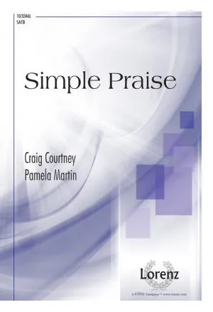Simple Praise (SATB)