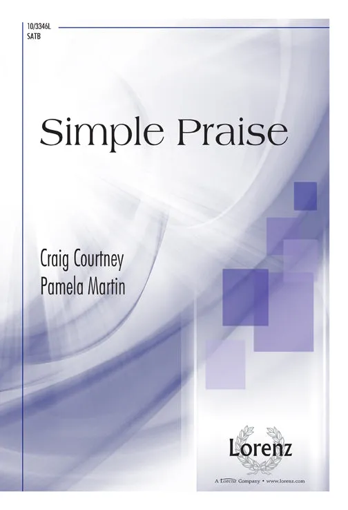 Simple Praise (SATB)