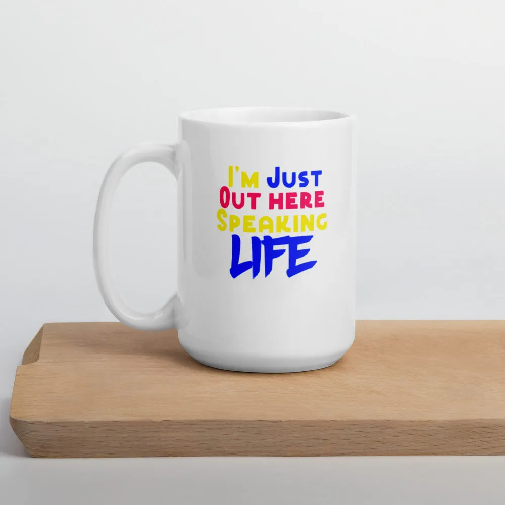 Speaking Life Mug