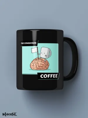 The conqueror coffee printed mugs