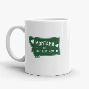 The Last Best Mom, coffee mug