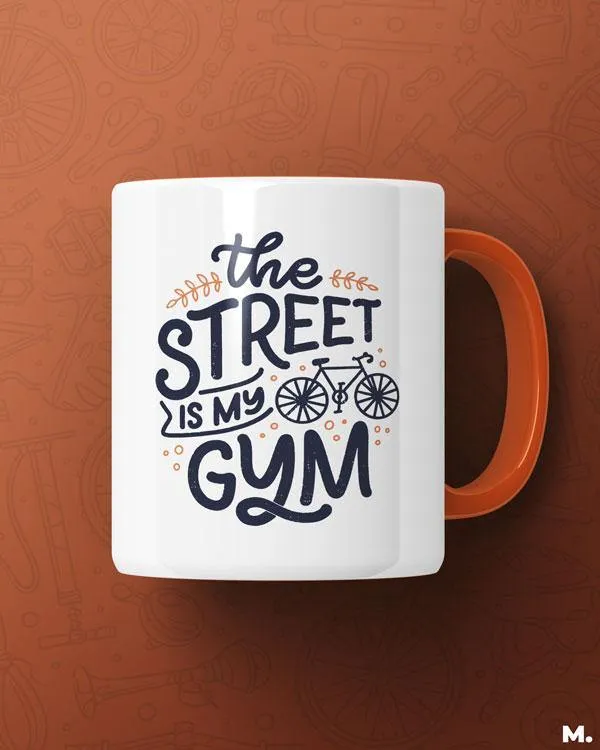 The street is my gym printed mugs
