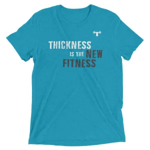 Thickness is the New Fitness Aqua