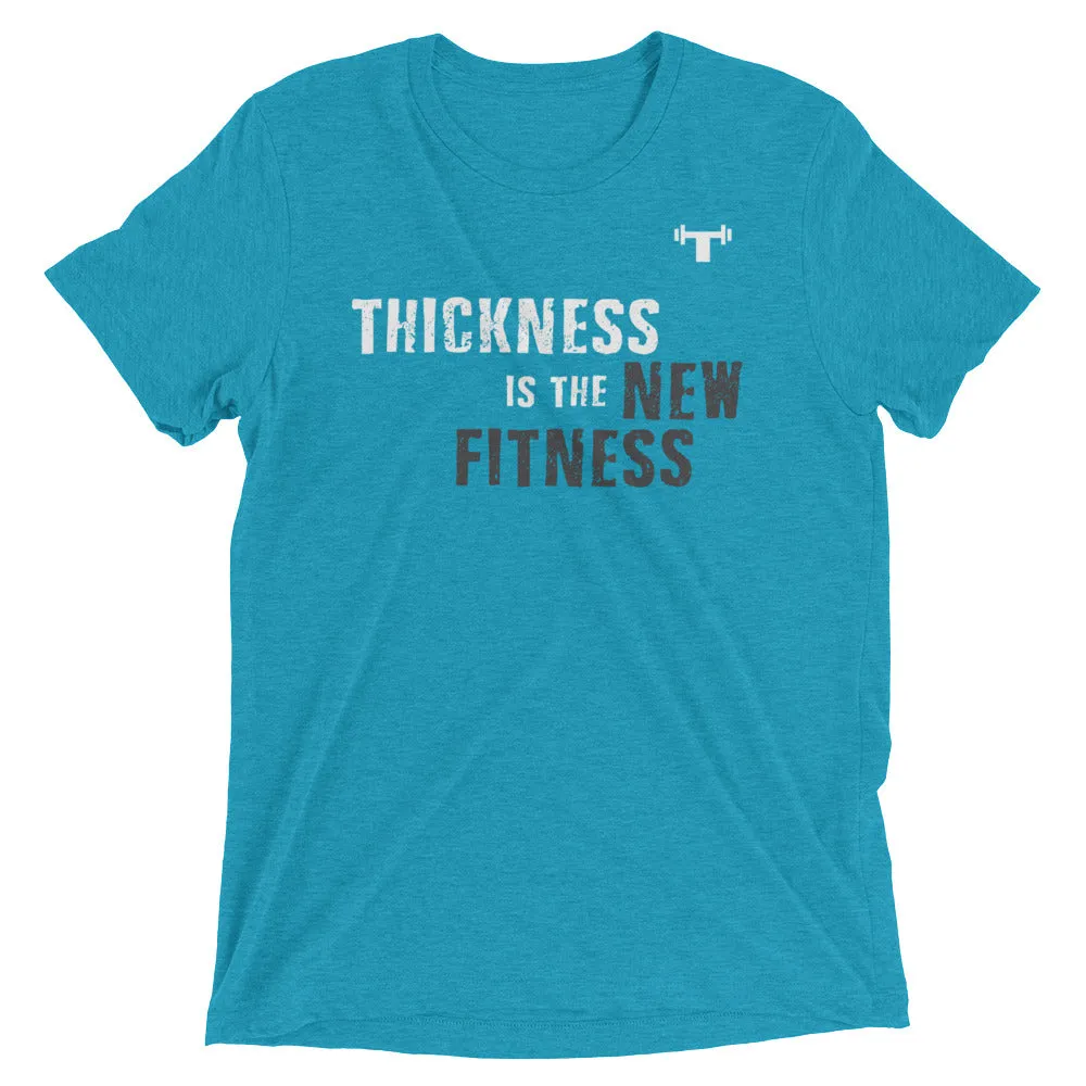 Thickness is the New Fitness Aqua