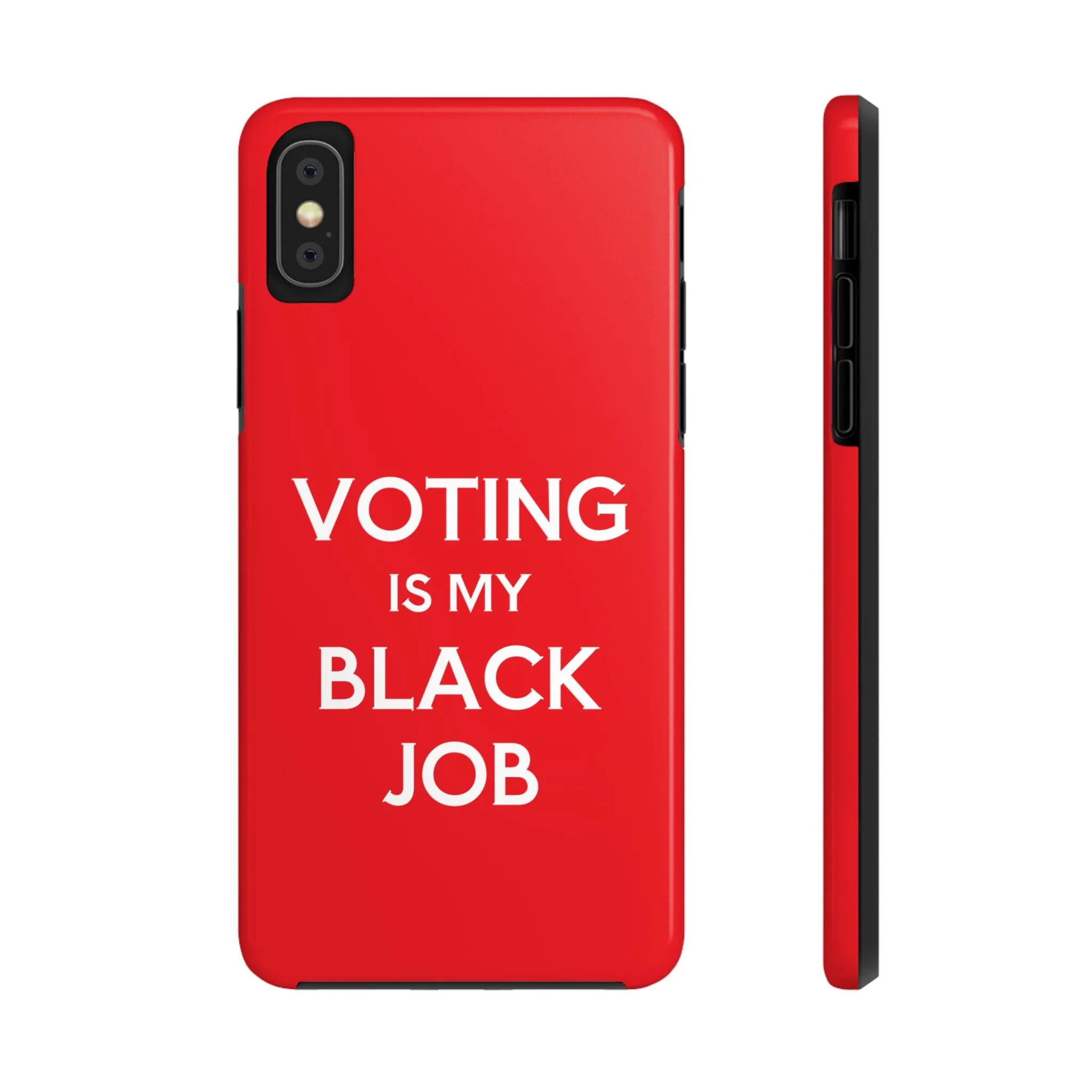 Voting is my Black Job Phone Case